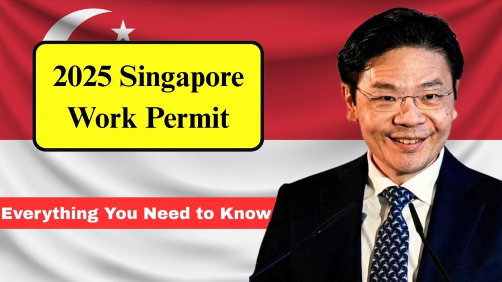 2025 Singapore Work Permit